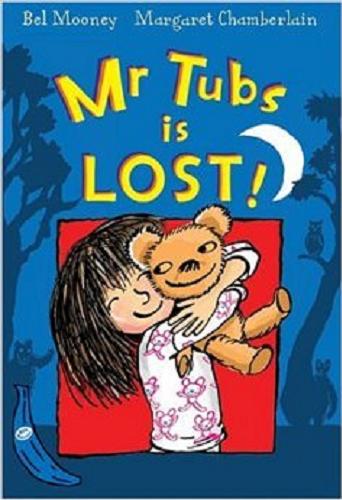 Okładka książki  Mr Tubs is lost!  1