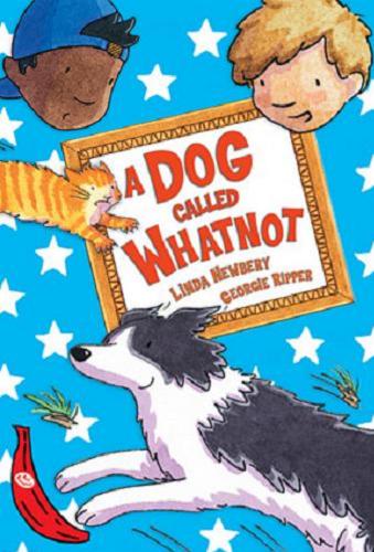 Okładka książki  A dog called Whatnot  1