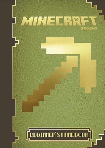 Okładka książki Minecraft: Beginner`s Handbook Written by Stephanie Milton
