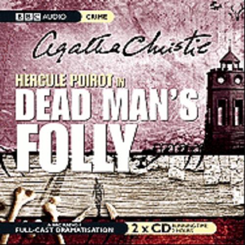 Okładka książki Dead Man`s Folly [ang.] [Dokument dźwiękowy] / CD 2/ Agatha Christie ; starring John Moffatt