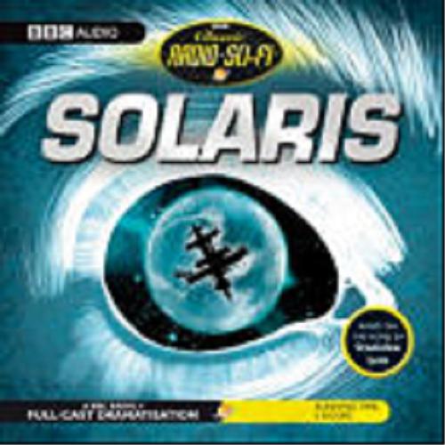Okładka książki Solaris [ang.] [Dokument dźwiękowy] / CD 2 Stanisław Lem; Ron Cook, Joanne Froggatt