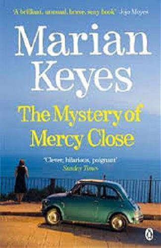Okładka książki The Mystery of Mercy Close / Marian Keyes.