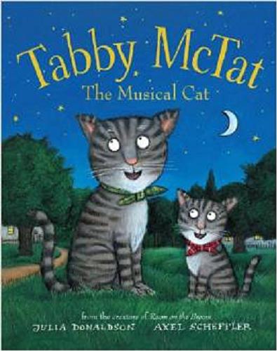 Okładka książki Tabby McTat / by Julia Donaldson ; illustrations by Axel Scheffler.