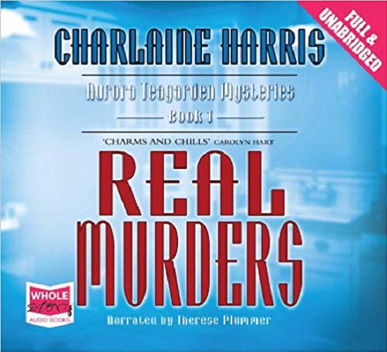 Okładka książki Real Murders/ [Dokument dźwiękowy] / Charlaine Harris.