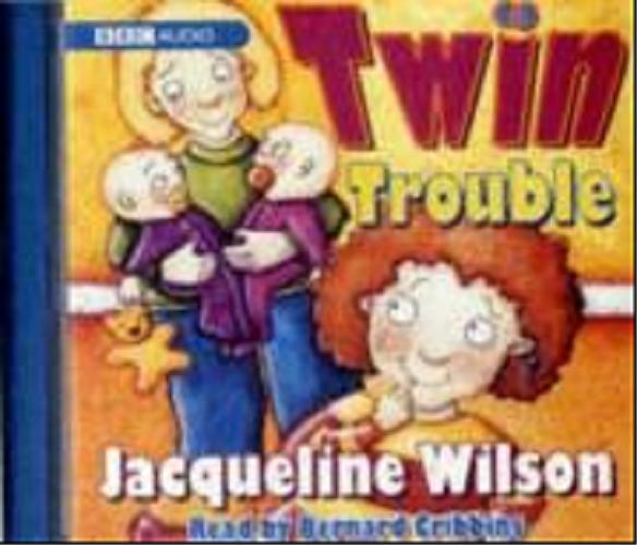 Okładka książki Twin Trouble [ang.] [Dokument dźwiękowy] / BBC Audiobooks; Jacqueline Wilson; read Bernard Cribbins