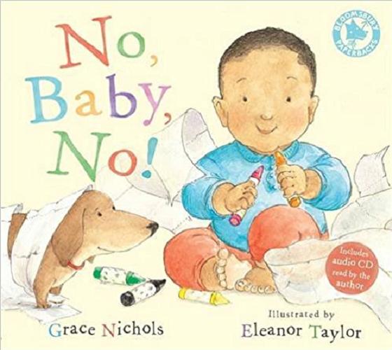Okładka książki No, baby, no! / Grece Nichols ; ilustrated by Eleanor Taylor.