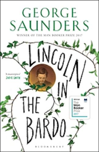Okładka książki Lincoln in the Bardo / George Saunders.