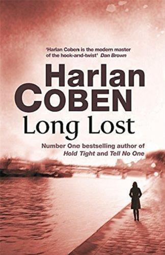 Okładka książki Long Lost / Harlan Coben.