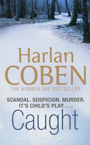 Okładka książki Caught / Harlan Coben.