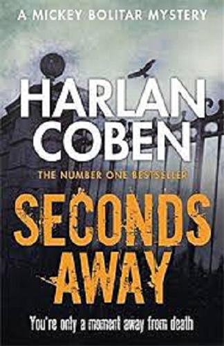 Okładka książki Seconds away / Harlan Coben.