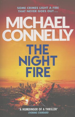 Okładka książki The night fire / Michael Connelly.