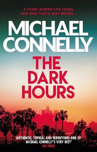 Okładka książki Dark Hours / Michael Connelly.