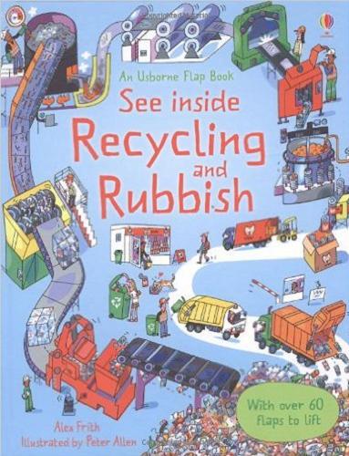 Okładka książki Recycling and rubbish / Alex Frith ; illustrated by Peter Allen.