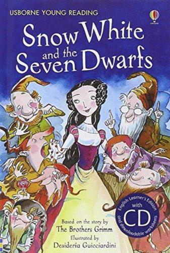 Okładka książki Snow White and the Seven Dwarfs / retold by Lesley Sims ; illustrated by Desideria Guicciardini ; reading consultant Alison Kelly.