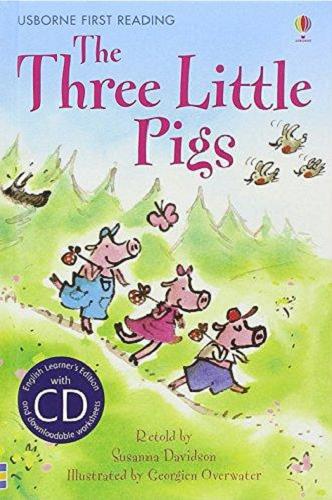 Okładka książki The three little pigs / retold by Susanna Davidson ; illustrated by Georgien Overwater ; reading consultant Alison Kelly.