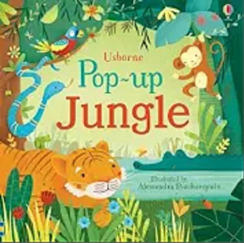 Okładka książki Jungle / Fiona Watt, illustrated by Alessandra Psacharopulo.
