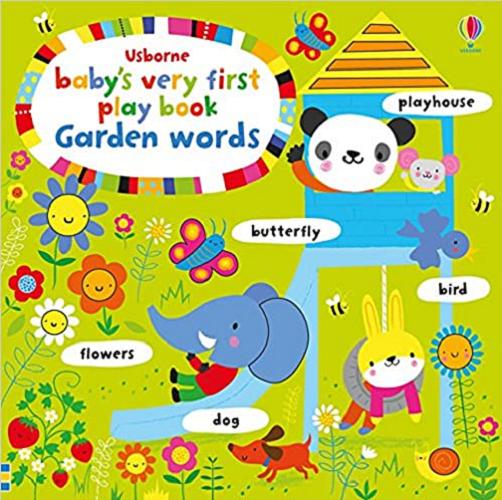 Okładka książki  Baby`s very first play book : Garden words  2