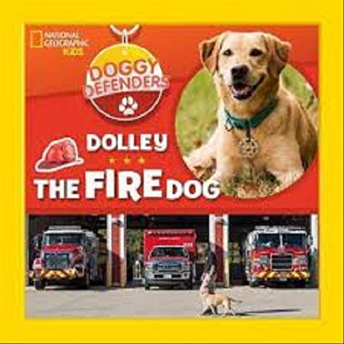Okładka książki  Dolley : the fire dog  2