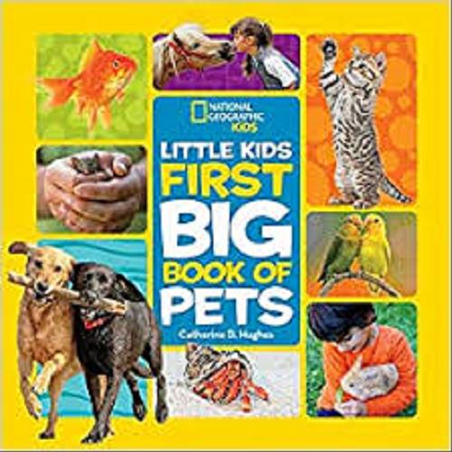Okładka książki Little Kids First Big Book of the peats / by Catherine D. Hughes