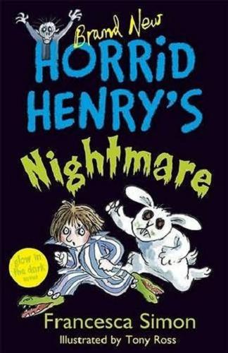 Okładka książki Horrid Henry`s nightmare / Francesca Simon ; illustrated by Tony Ross.