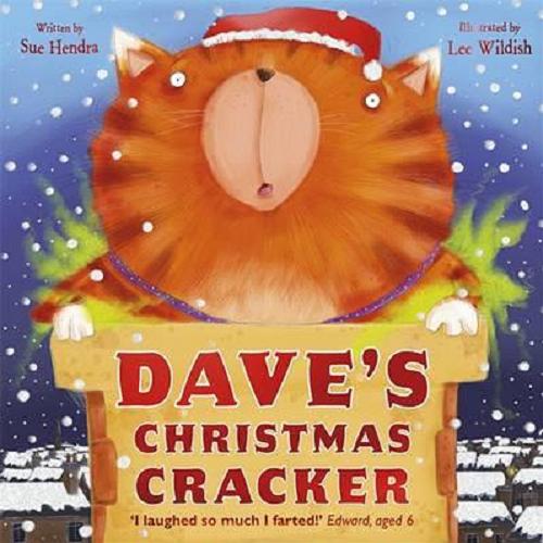 Okładka książki Dave`s Christmas Cracker / written by Sue Hendra ; illustrated by Lee Wildish.