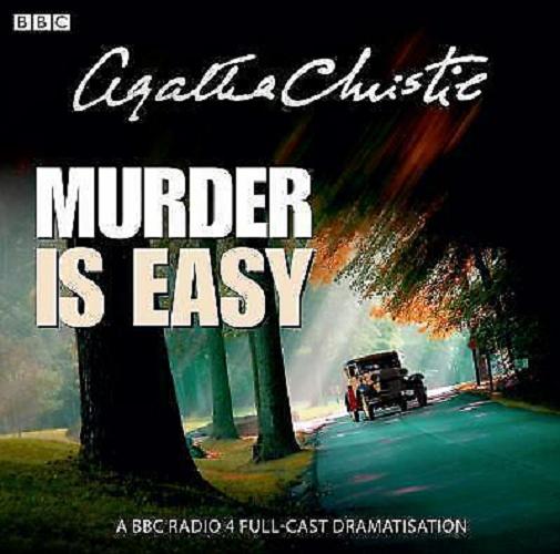 Okładka książki Murder is easy [Dokument dźwiękowy] / Agatha Christie ; adapted by Joy Wilkinson.