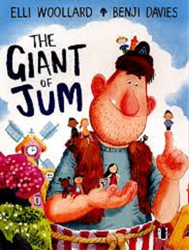Okładka książki The giant of jum / text Elli Woollard ; illustrations Benji Davies ; [read by Stephen Mangan].