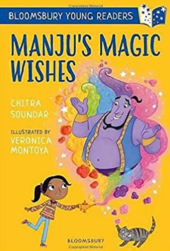 Okładka książki Manju`s magic wishes / Chitra Soundar ; illustrated by Veronica Montoya.