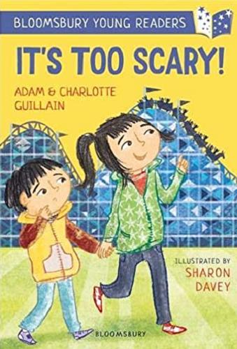 Okładka książki It`s too scary! / Adam & Charlotte Guillain.