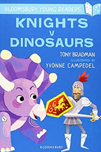 Okładka książki Knights v dinosaurs / Tony Bradman ; illustrated by Yvonne Campedel.