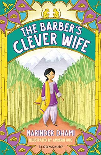 Okładka książki The barber`s clever wife / Narinder Dhami ; illustrated by Amberin Huq.