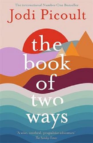 Okładka książki Book of two ways / Jodi Picoult.