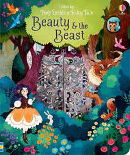 Okładka książki Beauty & the Beast / retold by Anna Milbourne ; illustrated by Lorena Alvarez.