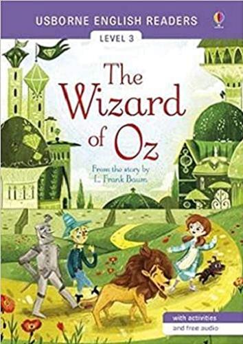 Okładka książki The Wizard of Oz / from the story by L. Frank Baum ; retold by Mairi Mackinnon ; illustrated by Peter Viney.