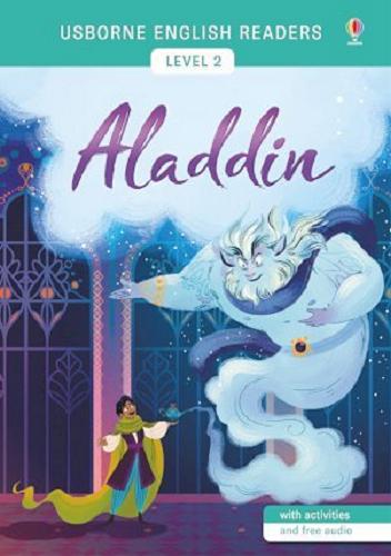 Okładka książki Aladdin / retold by Laura Cowan ; illustrated by Lorena Alvarez.