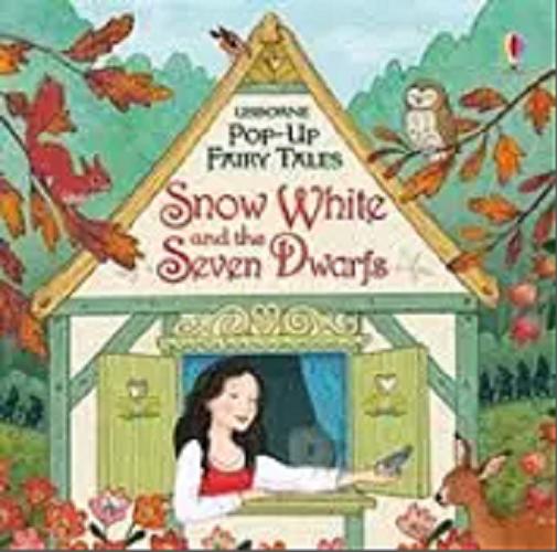 Okładka książki Snow White and Seven Dwarfs / Susanna Davidson, illustrated by Nancy Leschnikoff.