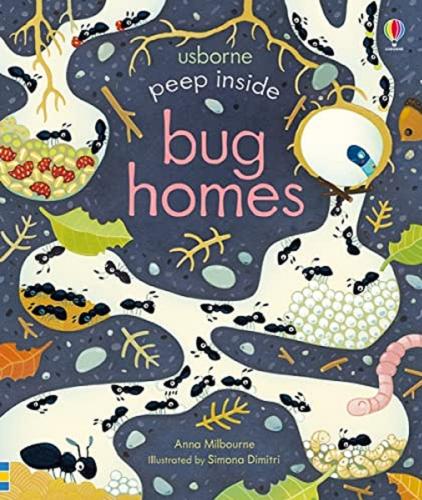 Okładka książki Bug homes / Anna Milbourne ; illustrated by Simona Dimitri ; designed by Nicola Butler.