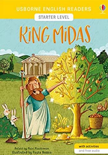 Okładka książki King Midas / retold by Mairi Mackinnon ; illustrated by Paula Bossio.