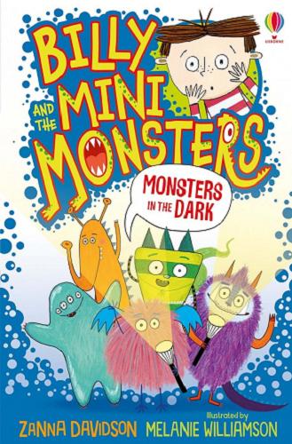 Okładka książki Monsters in the dark / Zanna Davidson ; illustrated by Melanie Williamson.