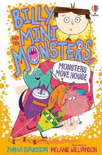 Okładka książki Monsters move house / Zanna Davidson ; illustrated by Melanie Williamson.