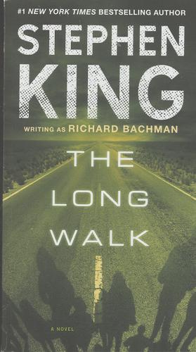 Okładka książki The long walk / Stephen King writing as Richard Bachman.