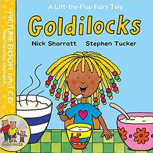 Okładka książki Goldilocks / Nick Sharratt, Stephen Tucker.