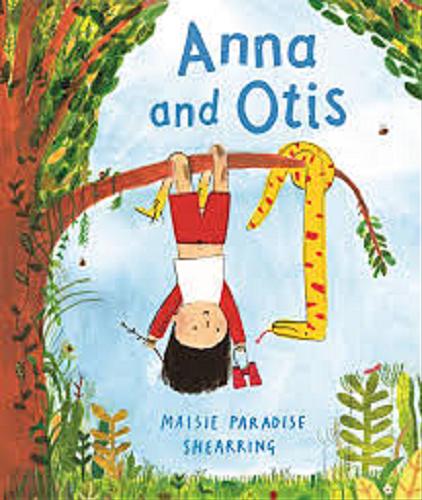 Okładka książki Anna and Otis / Maisie Paradise Shearring.