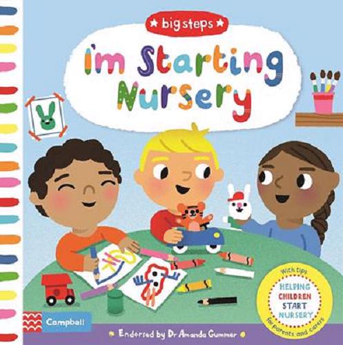Okładka książki I`m starting nursery / illustrated by Marion Cocklico.