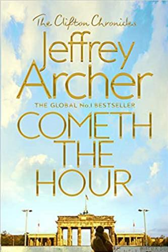 Okładka książki Cometh the hour / Jeffrey Archer.