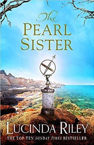 Okładka książki The Pearl sister / Lucinda Riley.