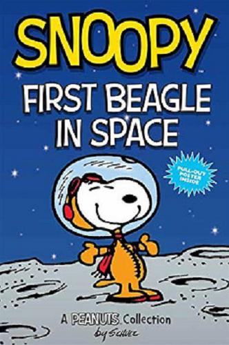Okładka książki Snoopy first beagle in space / Charles M Schulz.