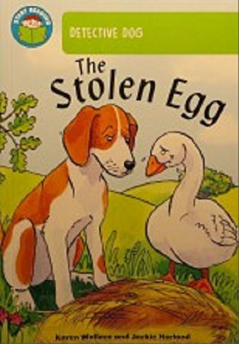 Okładka książki Stolen egg / Karen Wallace ; Illustrated by Jackie Harland.
