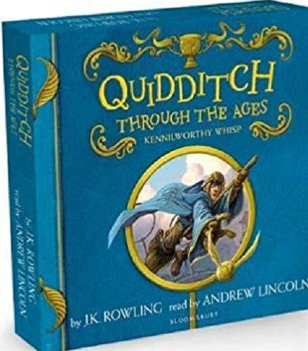 Okładka książki Quidditch Through the Ages / by J.K. Rowling (Kennilworthy Whisp).