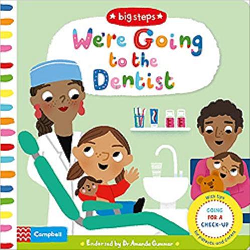 Okładka książki We`re going to the dentist / illustrated by Marion Cocklico.